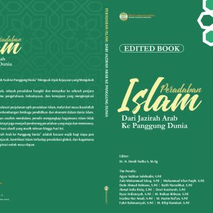 Peradaban Islam: dari Jazirah Arab ke Panggung Dunia